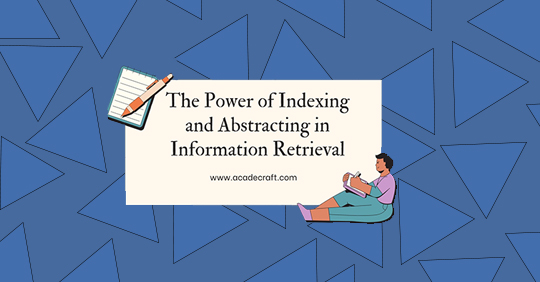 The Power of Indexing and Abstracting in Information Retrieval-Thumbnail