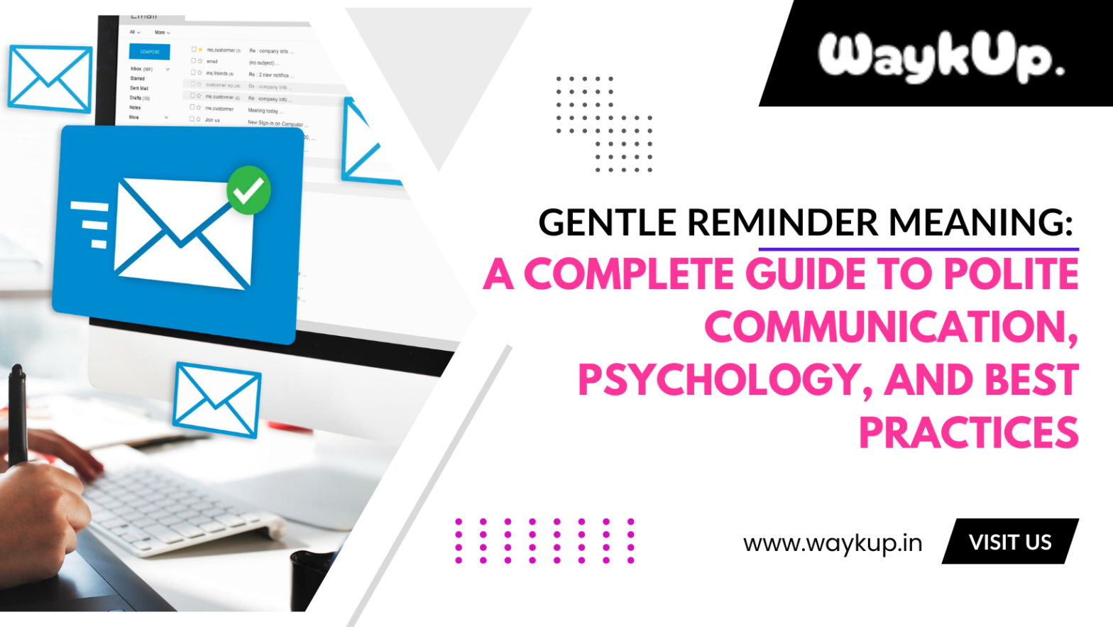 Gentle Reminder Meaning