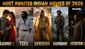 Most Anticipated Indian Movies of 2026 You Cannot Miss