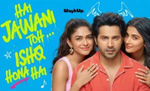 Hai Jawani Toh Ishq Hona Hai Review: Hit or Miss? Here Is Our Verdict