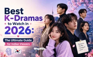 Best K-Dramas to Watch in 2026: The Ultimate Guide for Indian Viewers