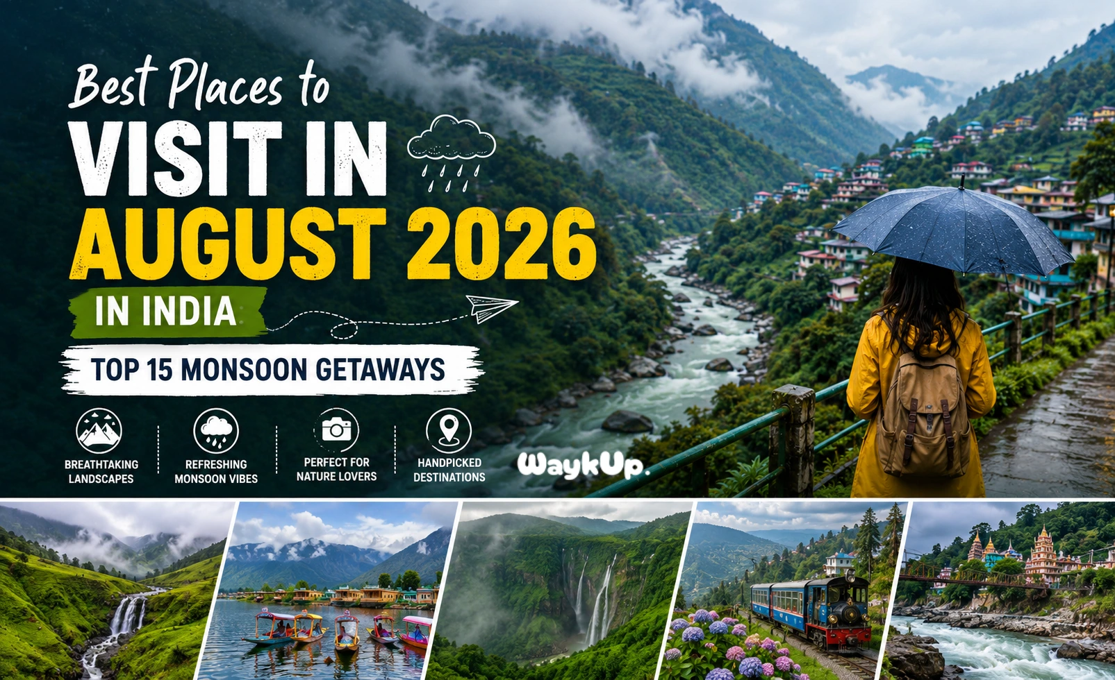 Best Places to Visit in August 2026 in India: Top 15 Monsoon Getaways